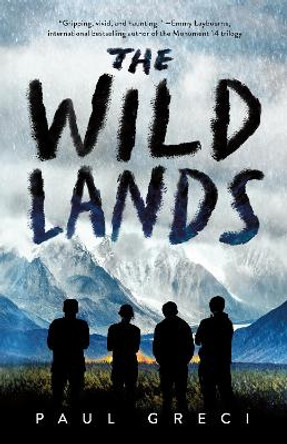 The Wild Lands Paul Greci 9781250233356