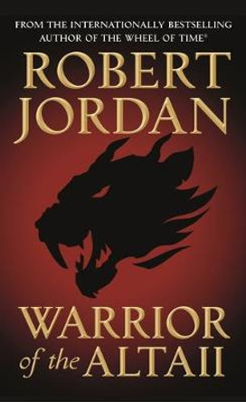 Warrior of the Altaii Robert Jordan 9781250247674
