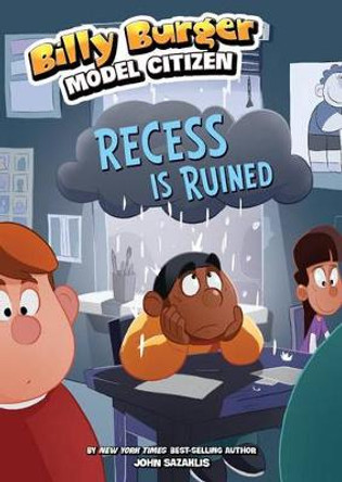Recess Is Ruined ,John Sazaklis 9781496525888