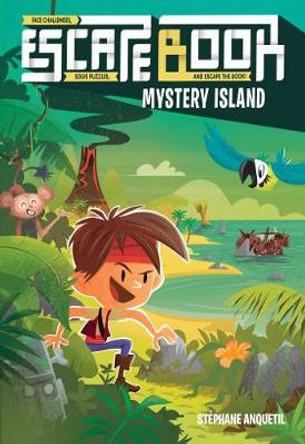 Escape Book: Mystery Island Stephane Anquetil 9781524855918