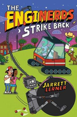 The EngiNerds Strike Back Jarrett Lerner 9781534469341