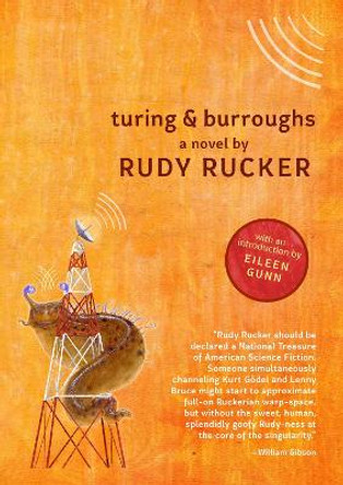 Turing & Burroughs Rudy Rucker 9781597809641