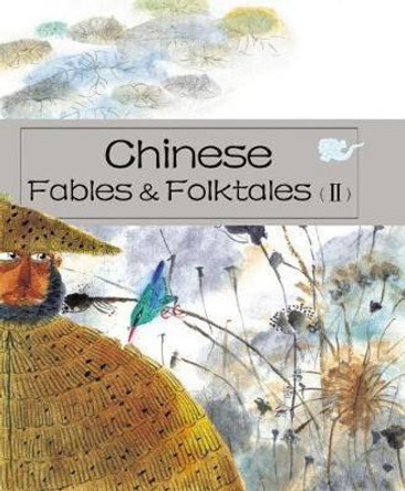 Chinese Fables & Folktales (II) Zheng Ma 9781602209633