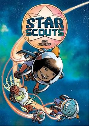 Star Scouts Mike Lawrence 9781626722804