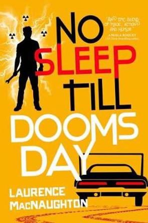 No Sleep till Doomsday Laurence Macnaughton 9781633884960
