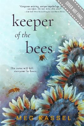 Keeper of the Bees Meg Kassel 9781640634084