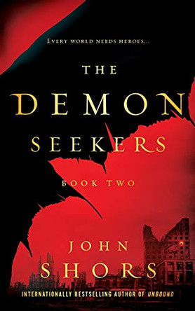 The Demon Seekers: Book Two John Shors 9780999174449