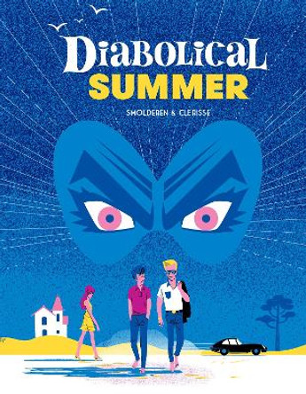 Diabolical Summer Thierry Smolderen 9781684054251