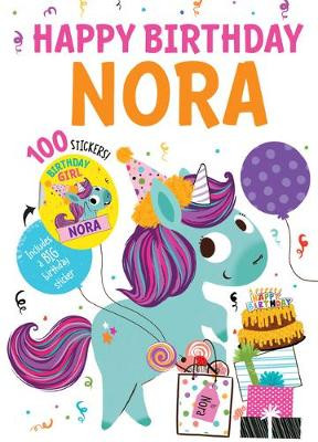 Happy Birthday Nora by Hazel Quintanilla