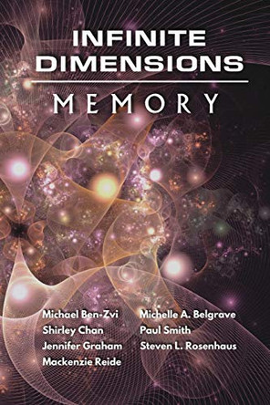 Infinite Dimensions: Memory Jennifer Graham 9780999413647