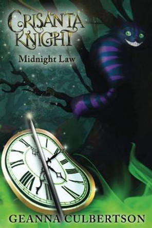 Crisanta Knight: Midnight Law: Midnight Law Geanna Culbertson 9781945448850