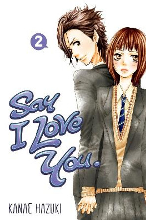 Say I Love You 2 Kanae Hazuki 9781612626031