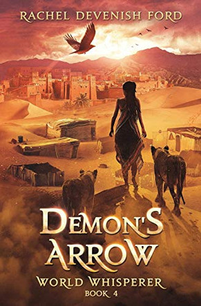 Demon's Arrow Rachel Devenish Ford 9780999606155