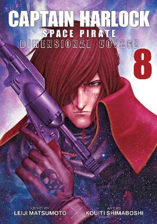 Captain Harlock: Dimensional Voyage Vol. 8 Leiji Matsumoto 9781642750218