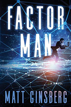 Factor Man Matthew L. Ginsberg 9780999757116