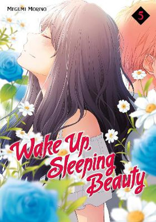 Wake Up, Sleeping Beauty 5 Megumi Morino 9781632365910