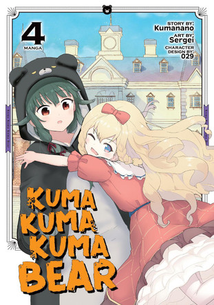 Kuma Kuma Kuma Bear (Manga) Vol. 4 Kumanano 9781645059929