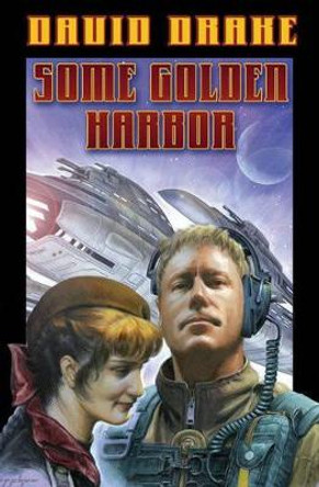 Some Golden Harbor David Drake 9781416520801