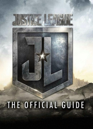 Justice League: The Official Guide Insight Editions 9781683834106