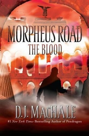 The Blood D J Machale 9781416965183