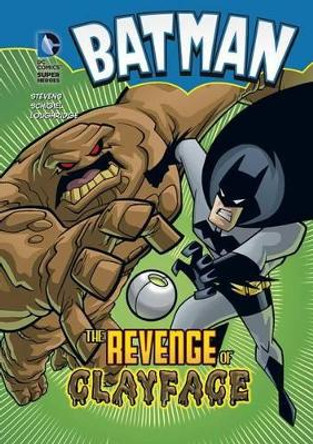 Batman: The Revenge of Clayface Eric Stevens 9781434211491