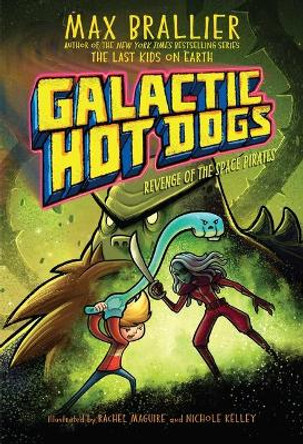 Galactic Hot Dogs 3, 3 by Max Brallier Galactic Hot Dogs 3, 3 by Max Brallier