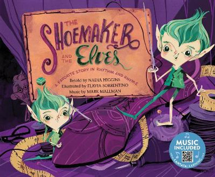 The Shoemaker and the Elves by Nadia Higgins