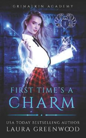 First Time's A Charm Laura Greenwood 9781075820434