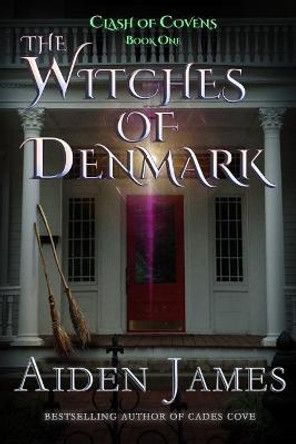 The Witches of Denmark Aiden James 9781077505742