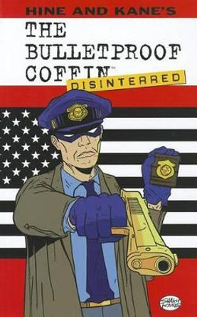 Bulletproof Coffin Volume 2: Disinterred David Hine 9781607065838