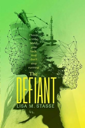 The Defiant: The Forsaken Trilogy Lisa M Stasse 9781442432710