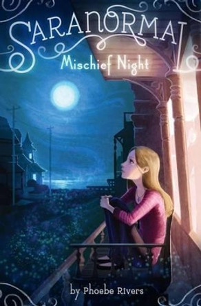 Mischief Night, 3 by Phoebe Rivers
