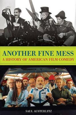 Another Fine Mess by Saul Austerlitz