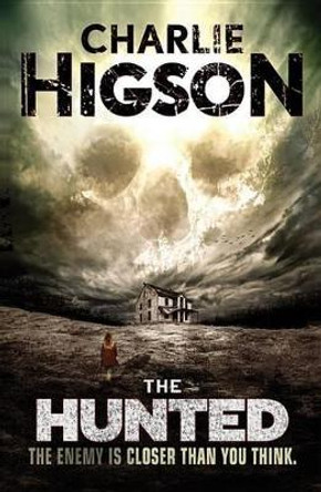 The Hunted Charlie Higson 9781423166375