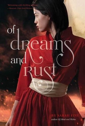 Of Dreams and Rust Lecturer in Philosophy Sarah Fine (King's College London) 9781442483620