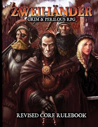 ZWEIHANDER RPG: Revised Core Rulebook Daniel D. Fox 9781524851668