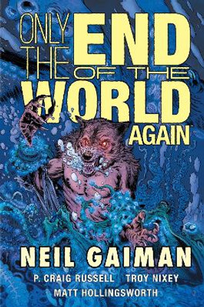 Only the End of the World Again Neil Gaiman 9781506706122