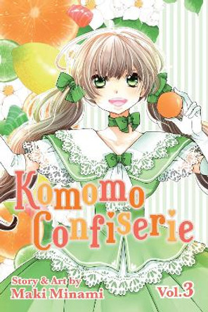Komomo Confiserie, Vol. 3 Maki Minami 9781421581415