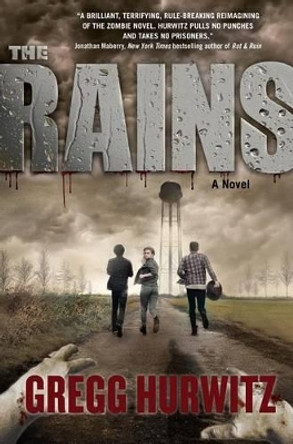 The Rains Gregg Hurwitz 9780765382689