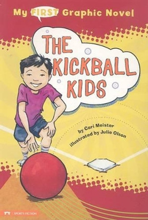 Kickball Kids (My First Graphic Novel) Cari Meister 9781434214102