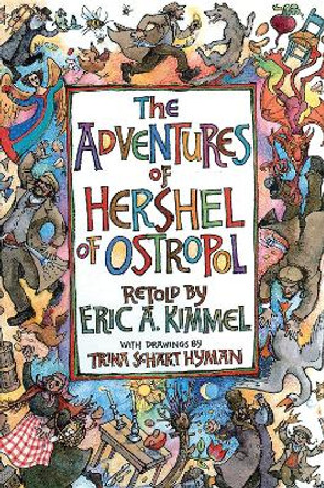 The Adventures of Hershel of Ostropol Eric A. Kimmel 9780823442447