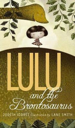 Lulu and the Brontosaurus Judith Viorst 9781416999621