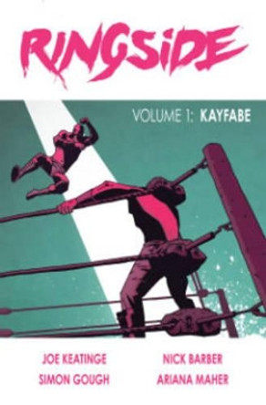 Ringside Volume 1 Joseph Keatinge 9781632156952