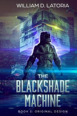 The Blackshade Machine by Elizabeth Latoria