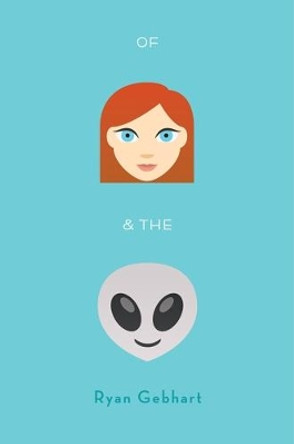 Of Jenny and the Aliens Ryan Gebhart 9780763688455