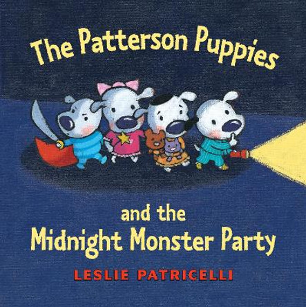 The Patterson Puppies and the Midnight Monster Party Leslie Patricelli 9780763632434