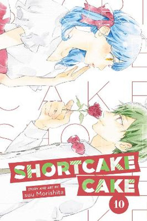 Shortcake Cake, Vol. 10 suu Morishita 9781974715503