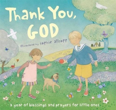 Thank You, God! by Sophie Allsopp