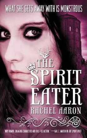 The Spirit Eater Rachel Aaron 9780316069083