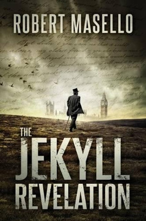 The Jekyll Revelation Robert Masello 9781503951198